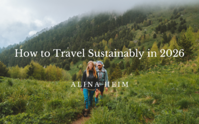 How to Travel Sustainably in 2026